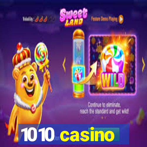 1010 casino